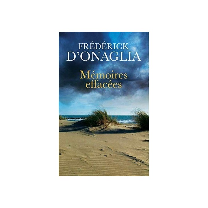 Mémoires Effacées - Frédérick D'onaglia